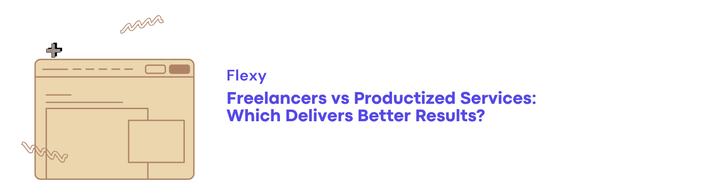 Freelancers vs Productized Services: Which Delivers Better Results?