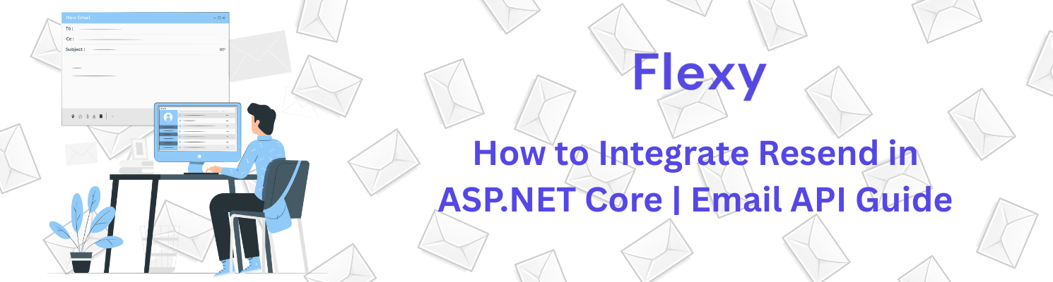 How to Integrate Resend in ASP.NET Core | Email API Guide